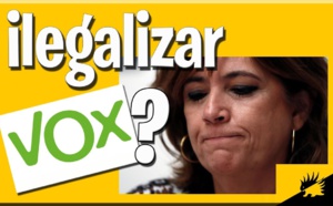 La izquierda española y el independentismo meditan si les conviene ilegalizar a VOX