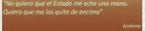 EN ESPAÑA EXISTE UNA DICTADURA DEL ESTADO SOBRE LA SOCIEDAD